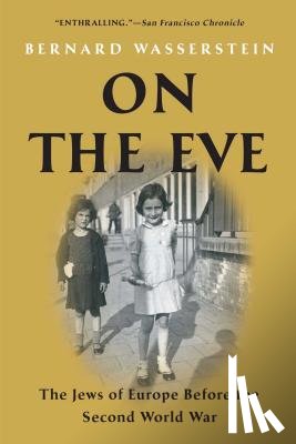 Wasserstein, Bernard - On the Eve