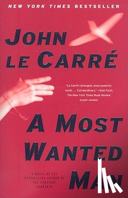 Carre, John le - A Most Wanted Man
