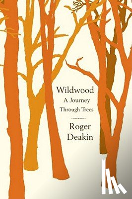 Deakin, Roger - Wildwood