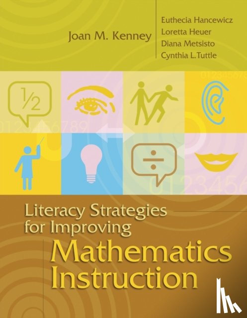 Kenney, Joan M., Hancewicz, Euthecia - Literacy Strategies for Improving Mathematics Instruction