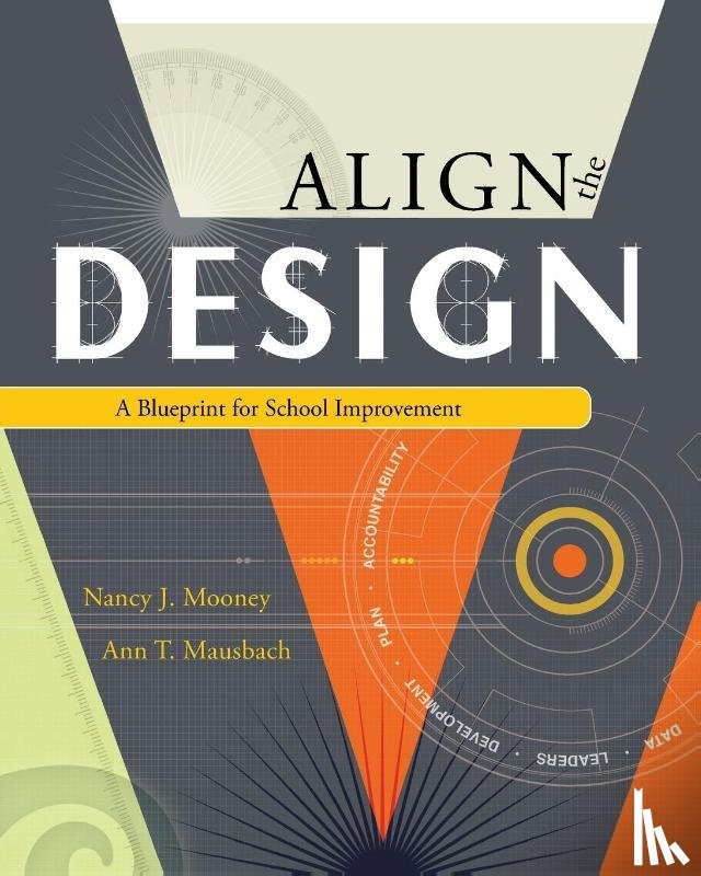 Mooney, Nancy J., Mausbach, Ann T. - Align the Design