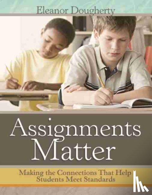 Dougherty, Eleanor - Assignments Matter