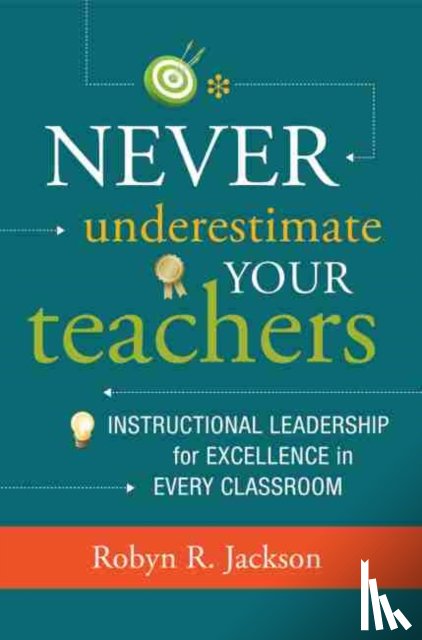 Jackson, Robyn R. - Never Underestimate Your Teachers