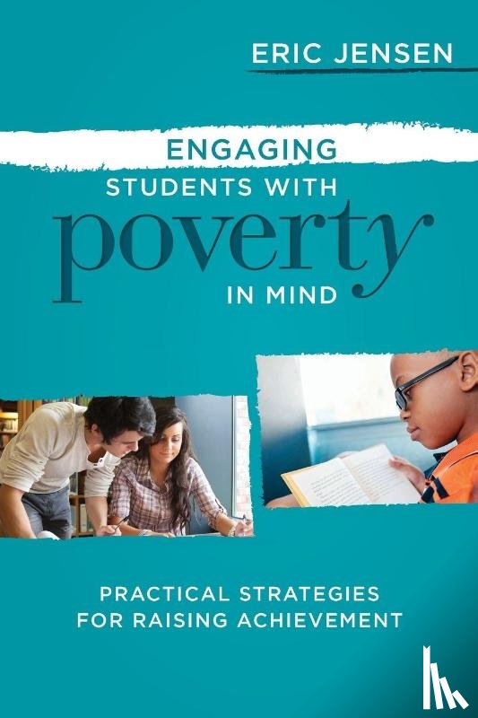 Jensen, Eric - Engaging Students with Poverty in Mind
