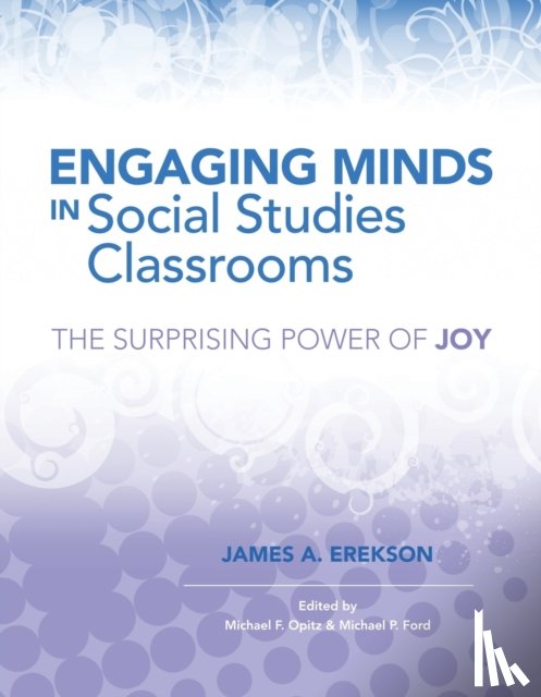 Erekson, James A. - Engaging Minds in Social Studies Classrooms