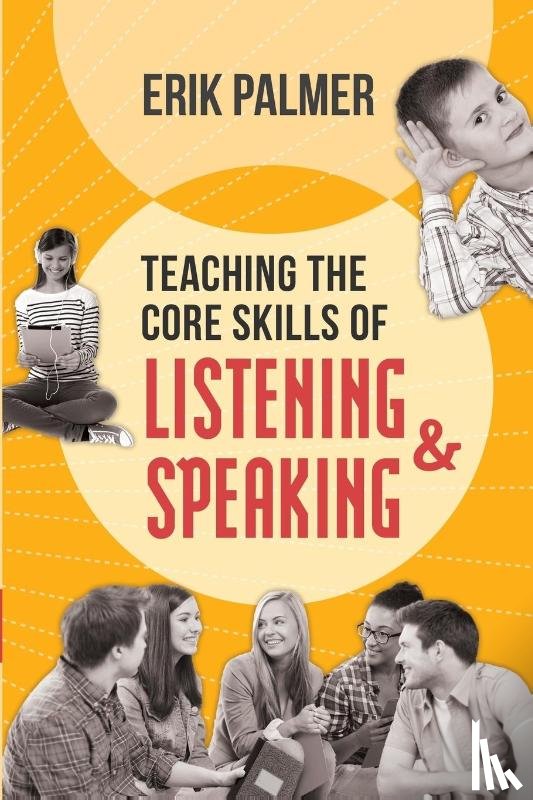 Palmer, Erik - Teaching the Core Skills of Listening and Speaking
