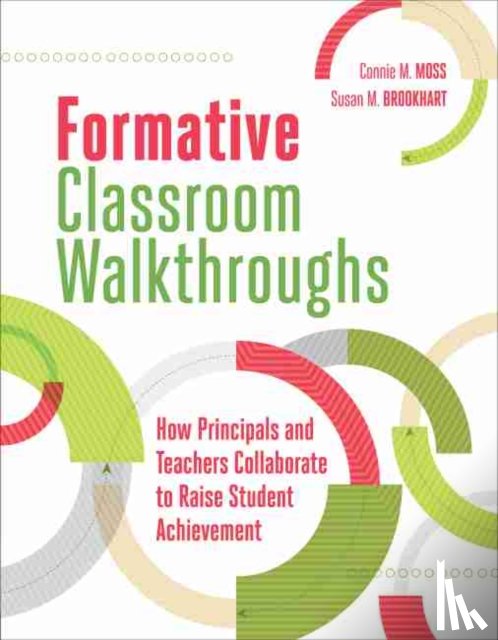 Moss, Connie M., Brookhart, Susan M. - Formative Classroom Walkthroughs