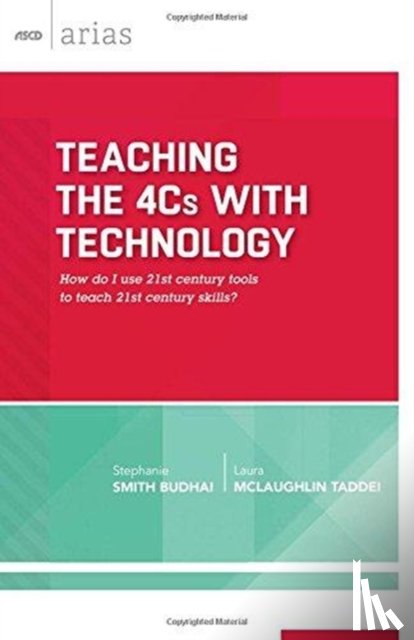 Budhai, Stephanie Smith, Taddei, Laura McLaughlin - Teaching the 4Cs with Technology
