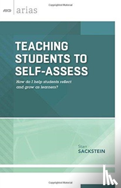 Sackstein, Starr - Teaching Students to Self-Assess