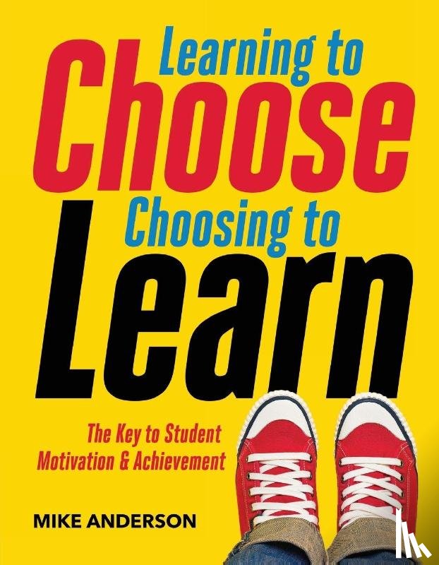 Anderson, Mike - Learning to Choose, Choosing to Learn