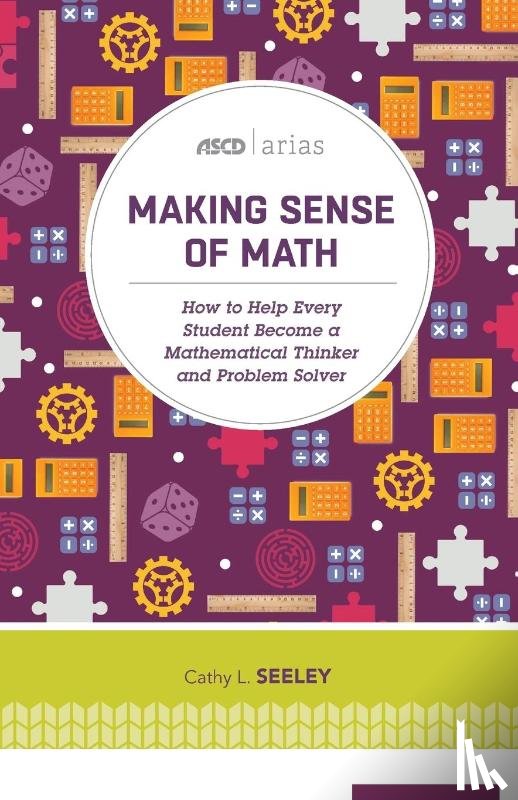 Seeley, Cathy L. - Making Sense of Math