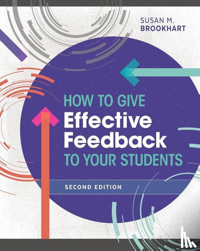 Brookhart, Susan M. - How to Give Effective Feedback to Your Students