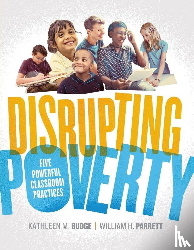 Budge, Kathleen, Parrett, William H. - Disrupting Poverty