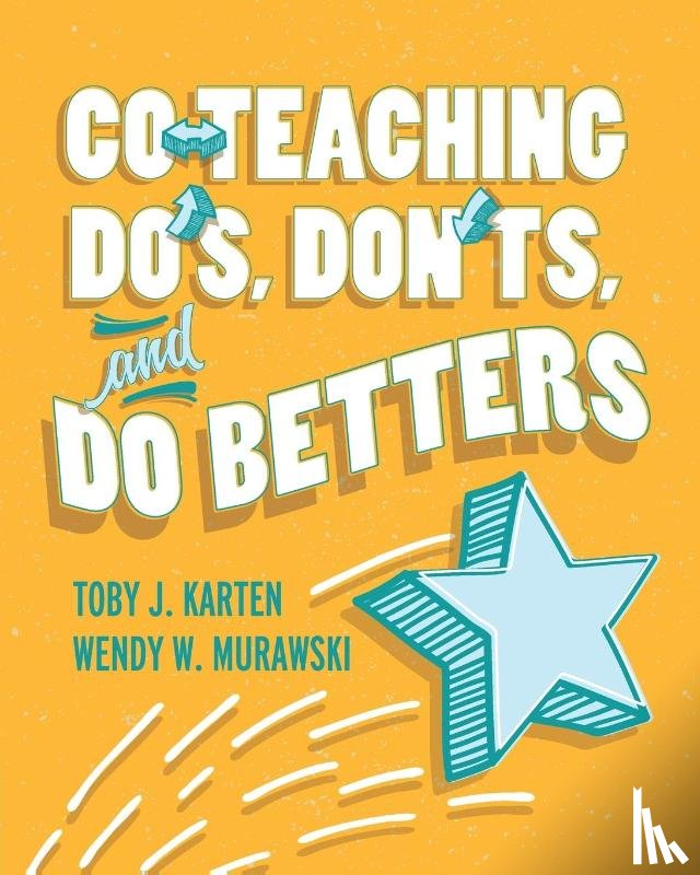 Karten, Toby J., Murawski, Wendy W. - Co-Teaching Do's, Don'ts, and Do Betters