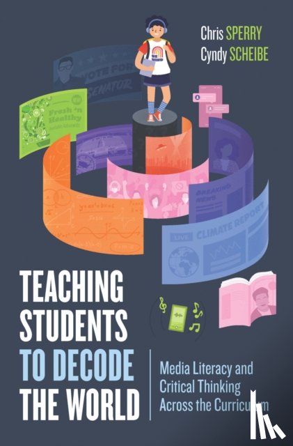 Sperry, Chris, Scheibe, Cyndy - Teaching Students to Decode the World