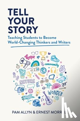 Allyn, Pam, Morrell, Ernest - Tell Your Story