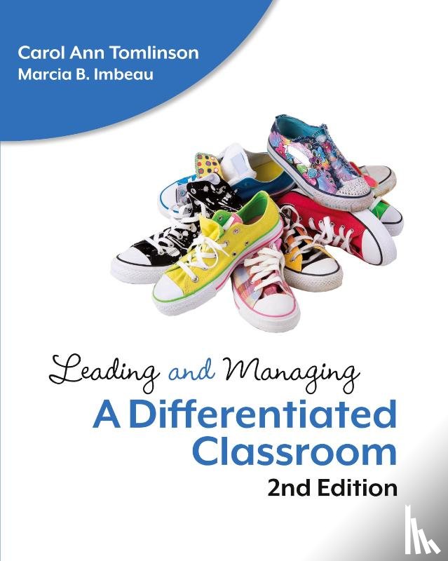 Tomlinson, Carol Ann, Imbeau, Marcia B. - Leading and Managing a Differentiated Classroom