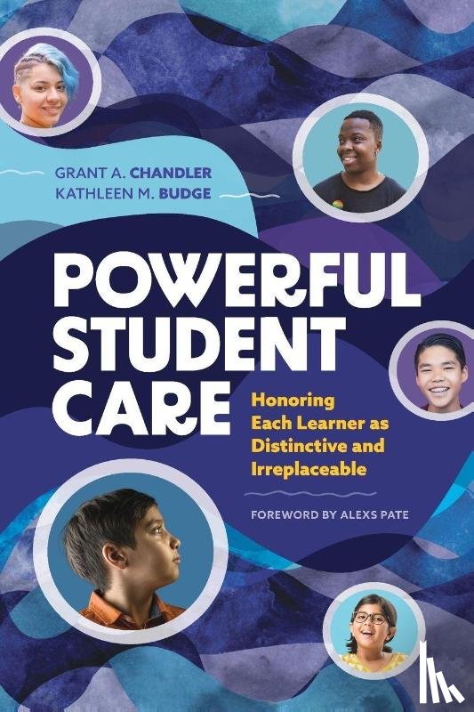 Chandler, Grant A, Budge, Kathleen M - Powerful Student Care