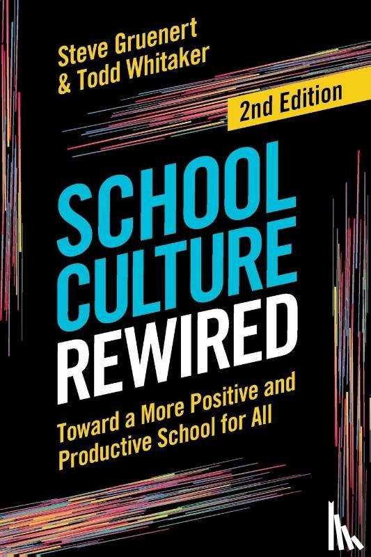 Gruenert, Steve, Whitaker, Todd - School Culture Rewired