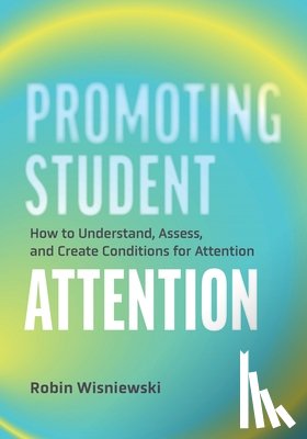 Wisniewski, Robin - Promoting Student Attention