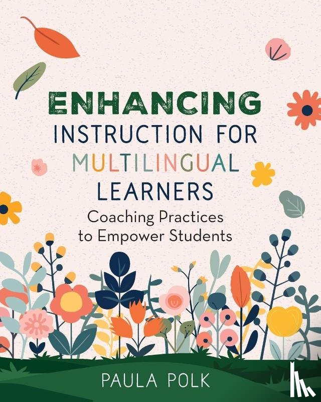 Polk, Paula - Enhancing Instruction for Multilingual Learners