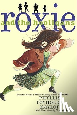 Naylor, Phyllis Reynolds - Roxie and the Hooligans