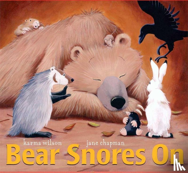 Wilson, Karma - Wilson, K: Bear Snores on