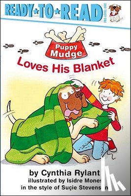 Rylant, Cynthia - Puppy Mudge Loves His Blanket