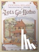 Rylant, Cynthia, Halperin, Wendy Anderson - LETS GO HOME