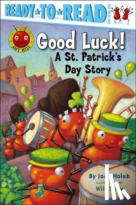 Holub, Joan - Good Luck!: A St. Patrick's Day Story (Ready-To-Read Pre-Level 1)