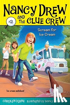 Keene, Carolyn - Scream for Ice Cream