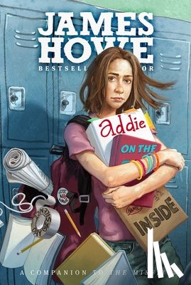 Howe, James - Addie on the Inside