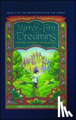 Banerjee Divakaruni, Chitra - The Mirror of Fire and Dreaming