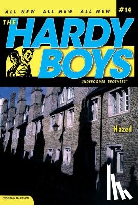 Dixon, Franklin W. - Hazed