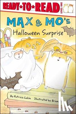 Lakin, Patricia - Max & Mo's Halloween Surprise: Ready-To-Read Level 1