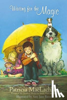 MacLachlan, Patricia - Waiting for the Magic