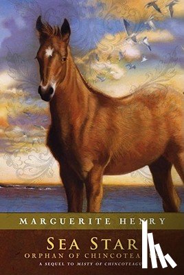 Henry, Marguerite - Sea Star: Orphan of Chincoteague