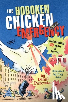 Pinkwater, Daniel - The Hoboken Chicken Emergency