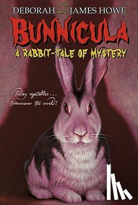 Howe, Deborah - Bunnicula: A Rabbit-Tale of Mystery
