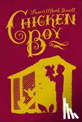 Dowell, Frances O'Roark - Chicken Boy
