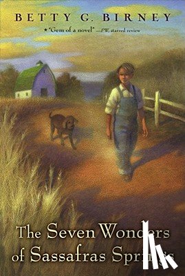 Birney, Betty G. - The Seven Wonders of Sassafras Springs