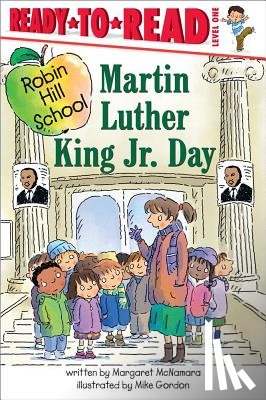 McNamara, Margaret - Martin Luther King Jr. Day: Ready-To-Read Level 1