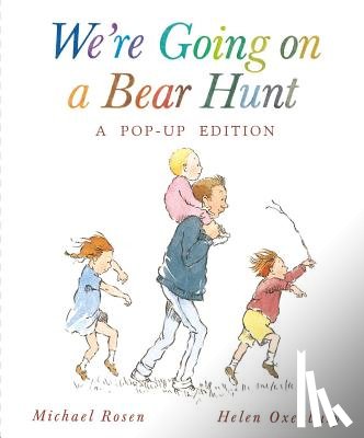 Rosen, Michael - We're Going on a Bear Hunt: A Celebratory Pop-Up Edition