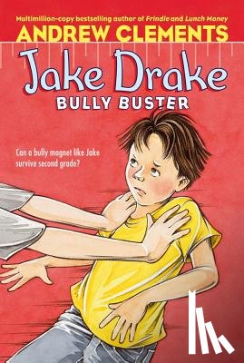 Clements, Andrew - Jake Drake, Bully Buster