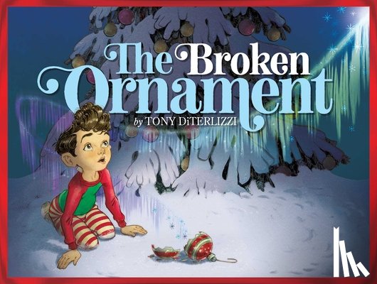Diterlizzi, Tony - The Broken Ornament