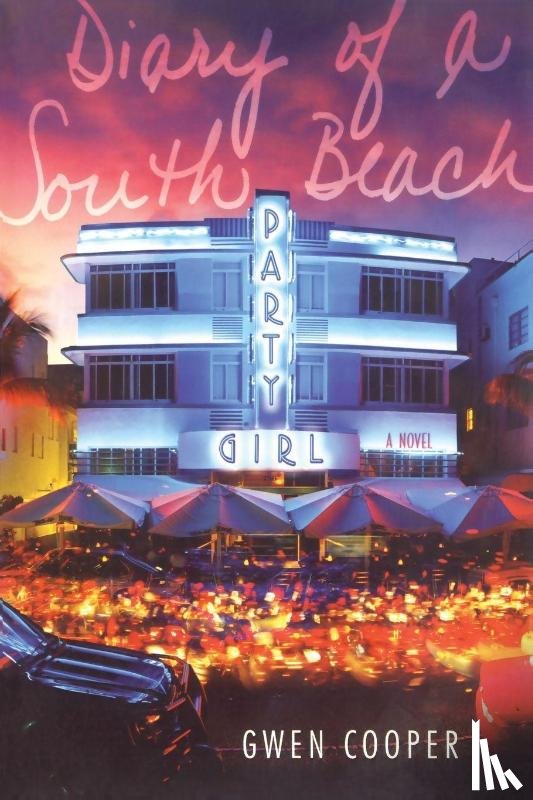 Cooper, Gwen - Diary of a South Beach Party Girl