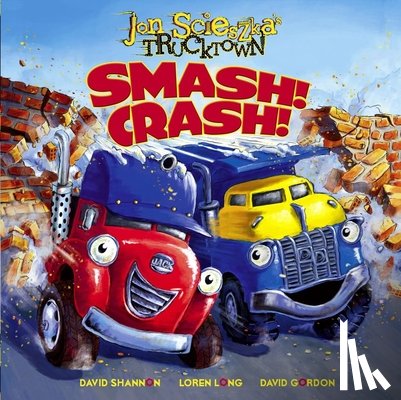 Scieszka, Jon - Smash! Crash!