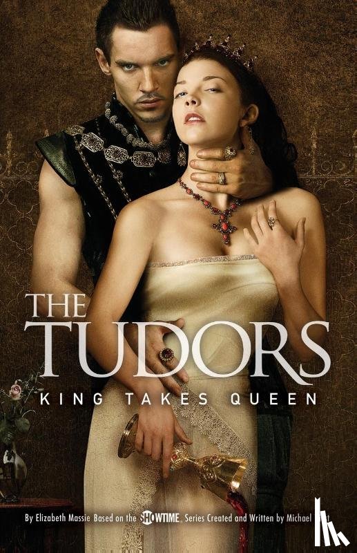 Massie, Elizabeth - The Tudors: King Takes Queen