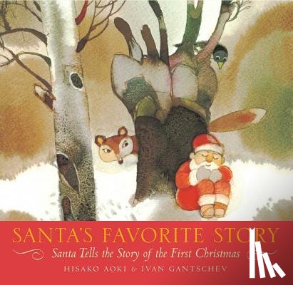 Aoki, Hisako - Santa's Favorite Story: Santa Tells the Story of the First Christmas