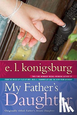 Konigsburg, E. L. - My Father's Daughter